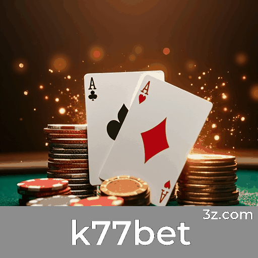 k77bet: Estável, Seguro e Otimizado para o Brasil